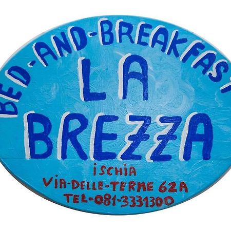 La Brezza B&B Ischia Exterior foto